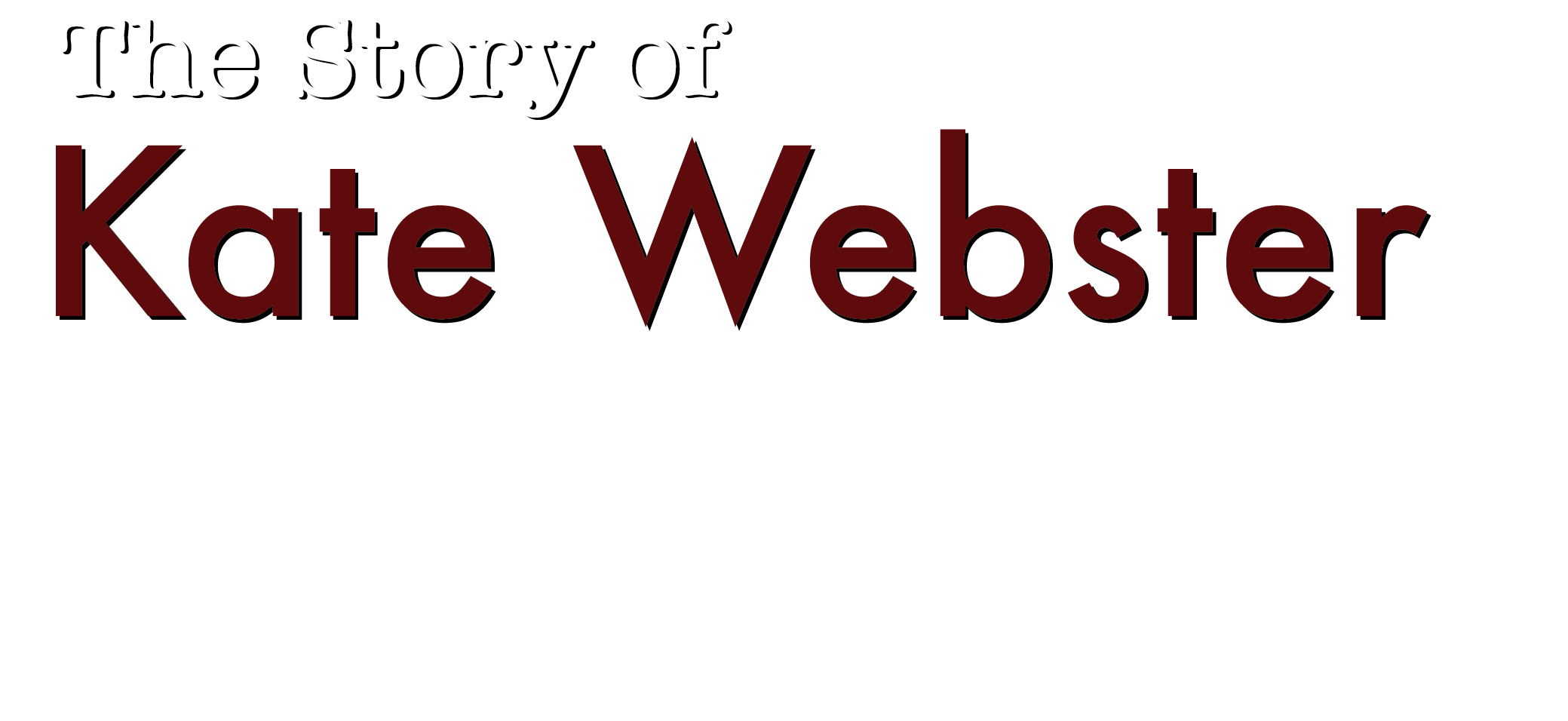 The Story of Kate Webster